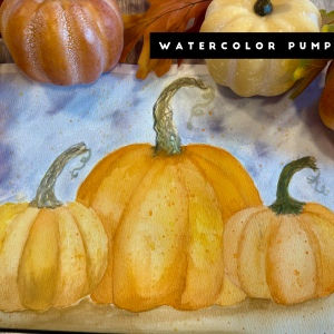 Fall Pumpkin Watercolor Class